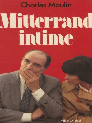 cover image of Mitterrand intime